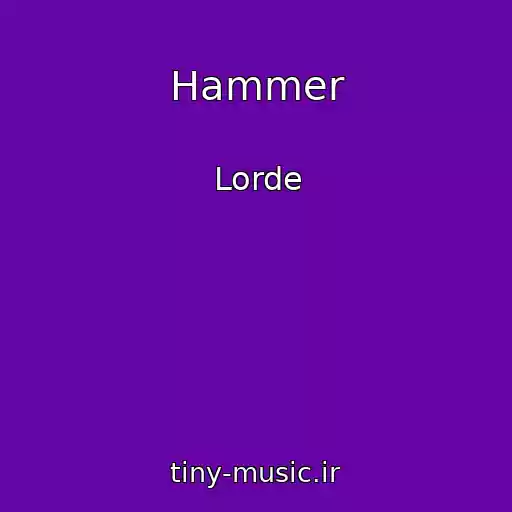 کاور آهنگ Hammer از Lorde