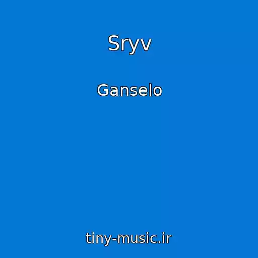 کاور آهنگ Sryv از Ganselo
