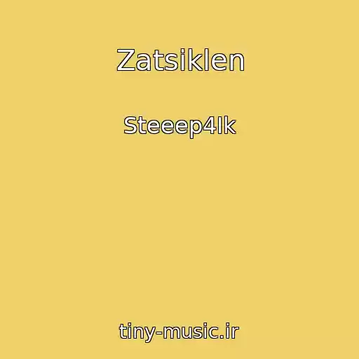 کاور آهنگ Zatsiklen از Steeep4Ik