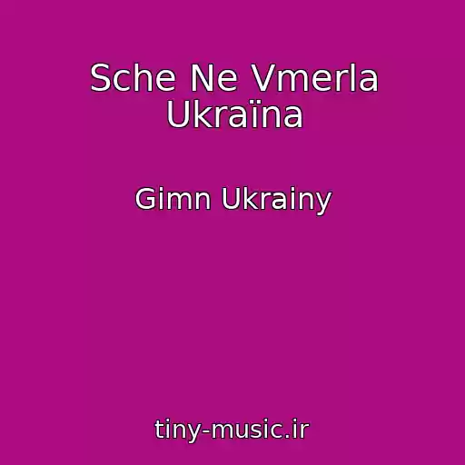 کاور آهنگ Sche Ne Vmerla Ukraїna از Gimn Ukrainy