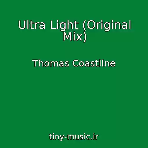کاور آهنگ Ultra Light (Original Mix) از Thomas Coastline
