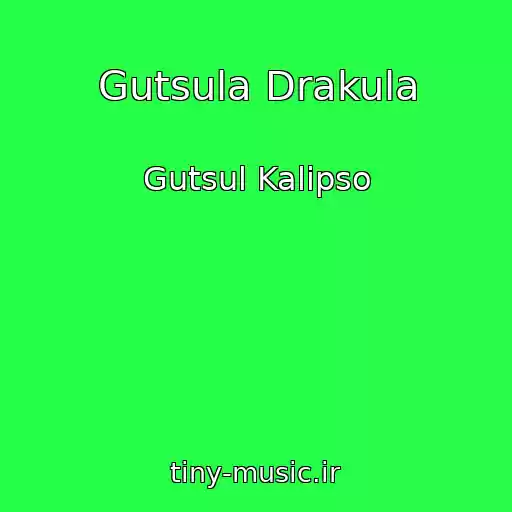 کاور آهنگ Gutsula Drakula از Gutsul Kalipso