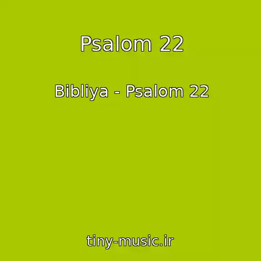 کاور آهنگ Psalom 22 از Bibliya - Psalom 22