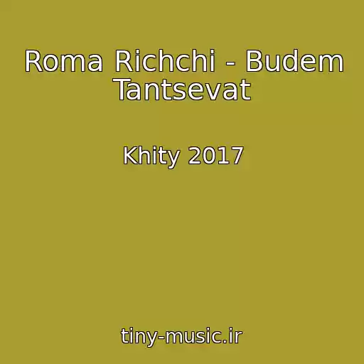 کاور آهنگ Roma Richchi - Budem Tantsevat از Khity 2017