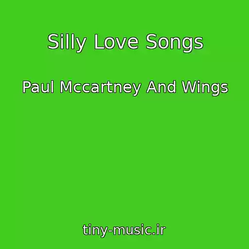 کاور آهنگ Silly Love Songs از Paul Mccartney And Wings
