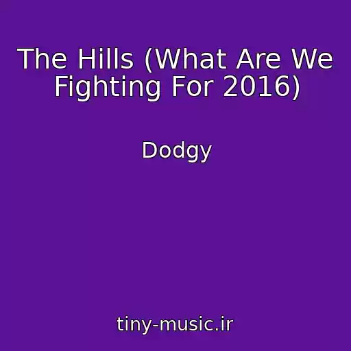 کاور آهنگ The Hills (What Are We Fighting For 2016) از Dodgy