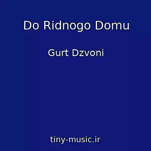 کاور آهنگ Do Rіdnogo Domu از Gurt Dzvoni
