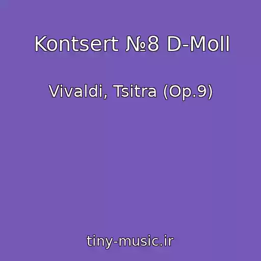 کاور آهنگ Kontsert №8 D-Moll از Vivaldi, Tsitra (Op.9)