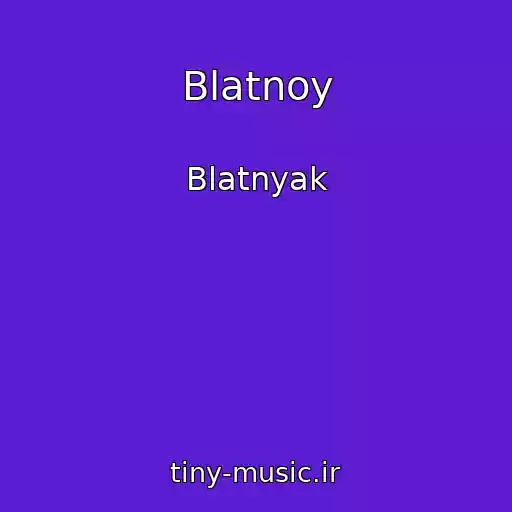 کاور آهنگ Blatnoy از Blatnyak