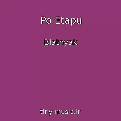 کاور آهنگ Po Etapu از Blatnyak