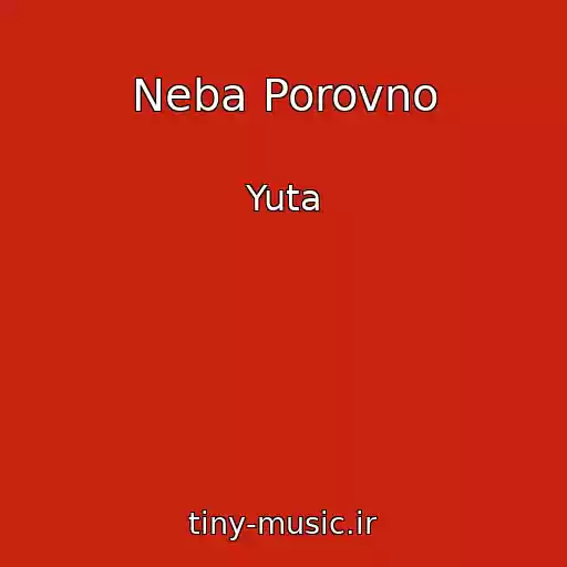 کاور آهنگ Neba Porovno از Yuta