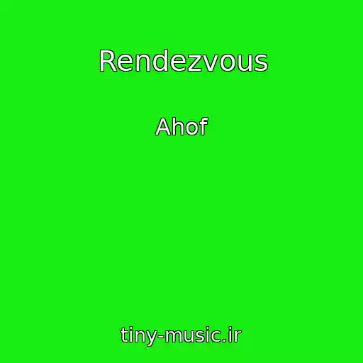 کاور آهنگ Rendezvous از Ahof