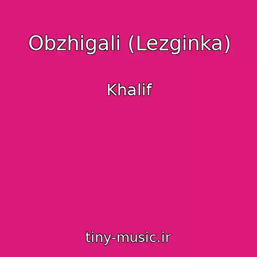 کاور آهنگ Obzhigali (Lezginka) از Khalif