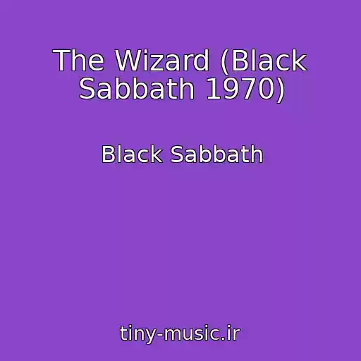 کاور آهنگ The Wizard (Black Sabbath 1970) از Black Sabbath