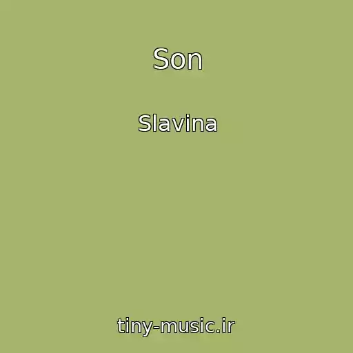 کاور آهنگ Son از Slavina