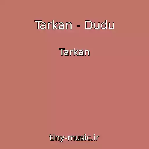 کاور آهنگ Tarkan - Dudu از Tarkan