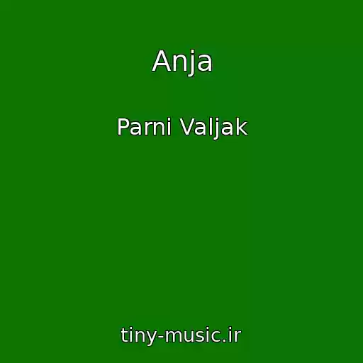 کاور آهنگ Anja از Parni Valjak