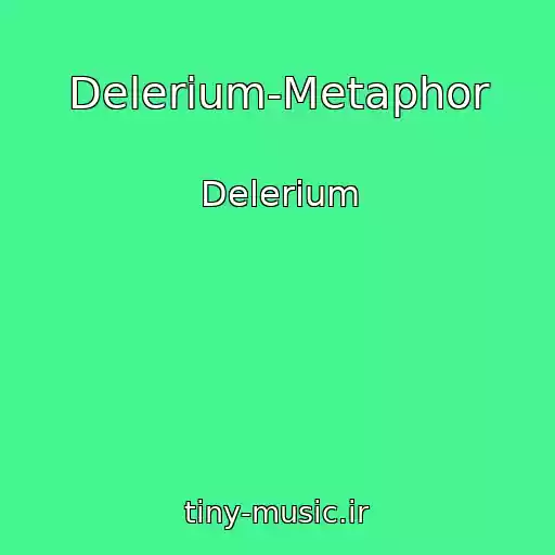 کاور آهنگ Delerium-Metaphor از Delerium