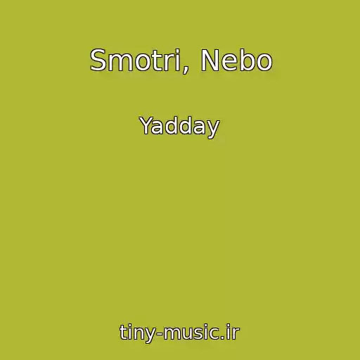 کاور آهنگ Smotri, Nebo از Yadday