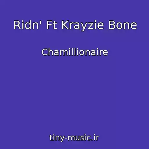 کاور آهنگ Ridn' Ft Krayzie Bone از Chamillionaire
