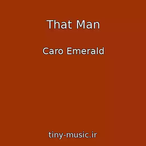 کاور آهنگ That Man از Caro Emerald