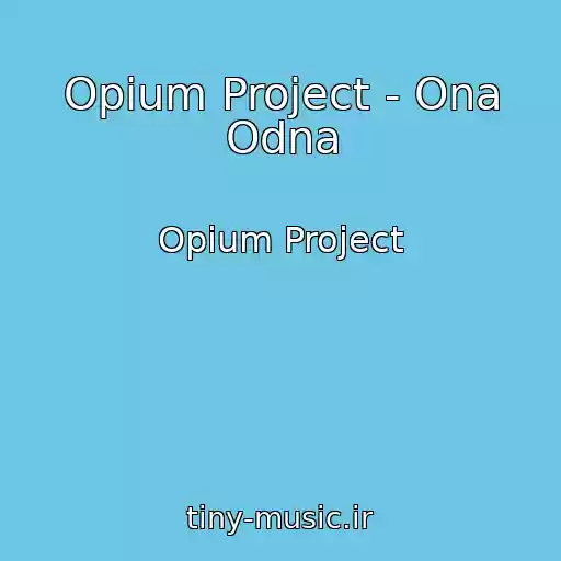 کاور آهنگ Opium Project - Ona Odna از Opium Project
