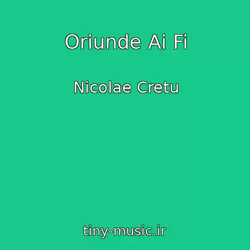 کاور آهنگ Oriunde Ai Fi از Nicolae Cretu