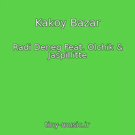 کاور آهنگ Kakoy Bazar از Radi Deneg Feat. Olchik & Jaspillitte