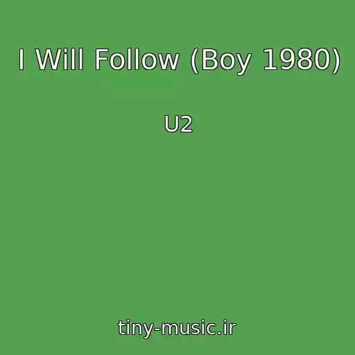 کاور آهنگ I Will Follow (Boy 1980) از U2