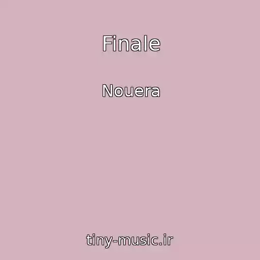 کاور آهنگ Finale از Nouera