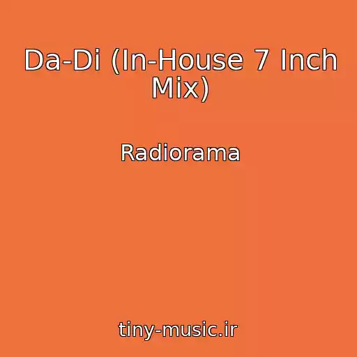 کاور آهنگ Da-Di (In-House 7 Inch Mix) از Radiorama