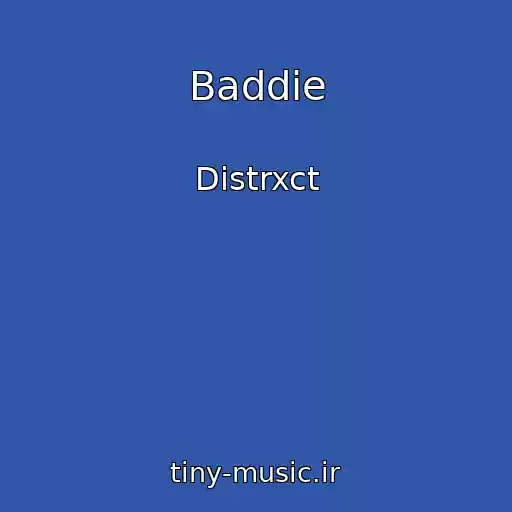 کاور آهنگ Baddie از Distrxct