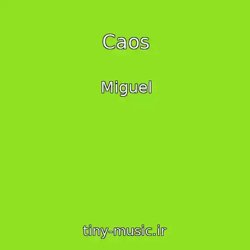 کاور آهنگ Caos از Miguel