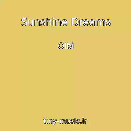 کاور آهنگ Sunshine Dreams از Olbi
