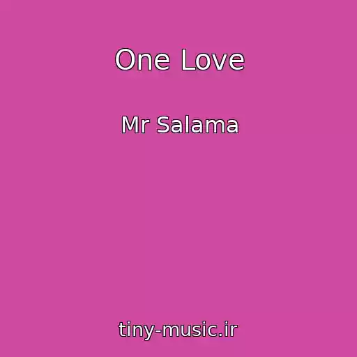 کاور آهنگ One Love از Mr Salama
