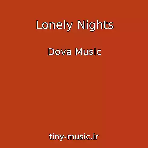 کاور آهنگ Lonely Nights از Dova Music