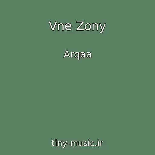 کاور آهنگ Vne Zony از Arqaa