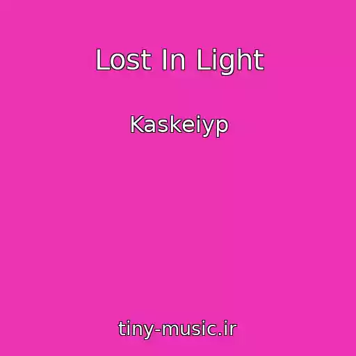 کاور آهنگ Lost In Light از Kaskeiyp