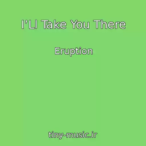 کاور آهنگ I’Ll Take You There از Eruption