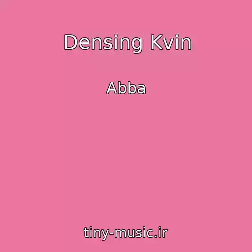 کاور آهنگ Densing Kvin از Abba