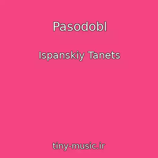 کاور آهنگ Pasodobl از Ispanskiy Tanets