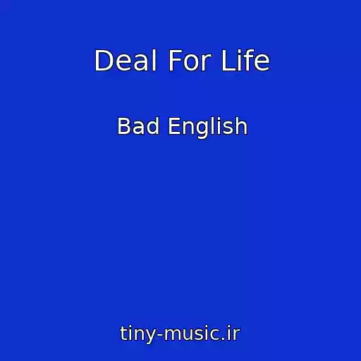 کاور آهنگ Deal For Life از Bad English