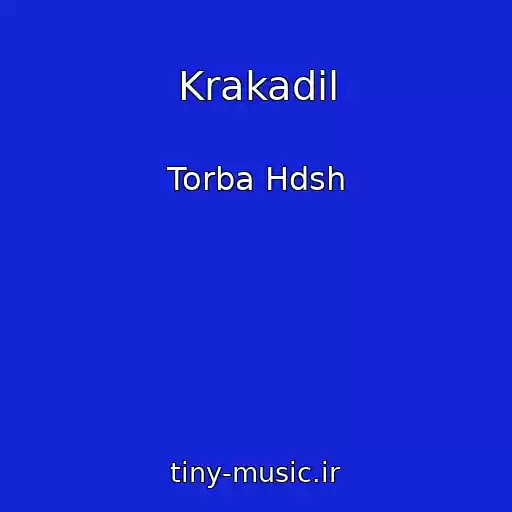 کاور آهنگ Krakadil از Torba Hdsh