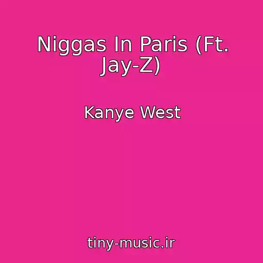 کاور آهنگ Niggas In Paris (Ft. Jay-Z) از Kanye West