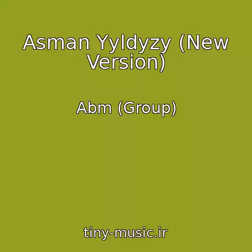 کاور آهنگ Asman Yyldyzy (New Version) از Abm (Group)