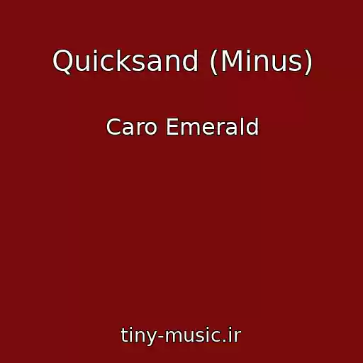 کاور آهنگ Quicksand (Minus) از Caro Emerald