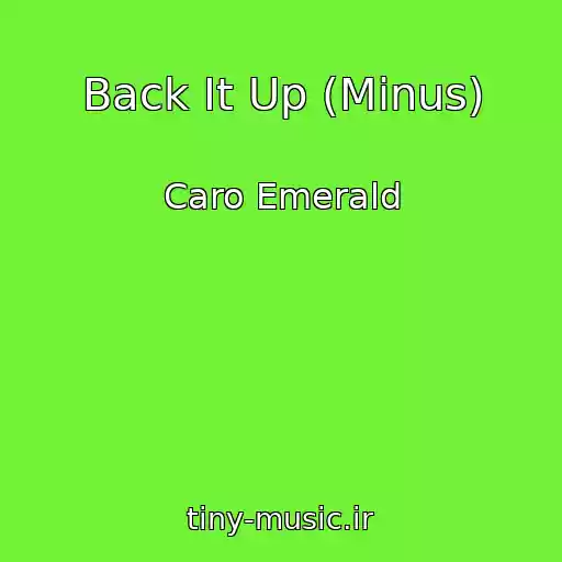 کاور آهنگ Back It Up (Minus) از Caro Emerald
