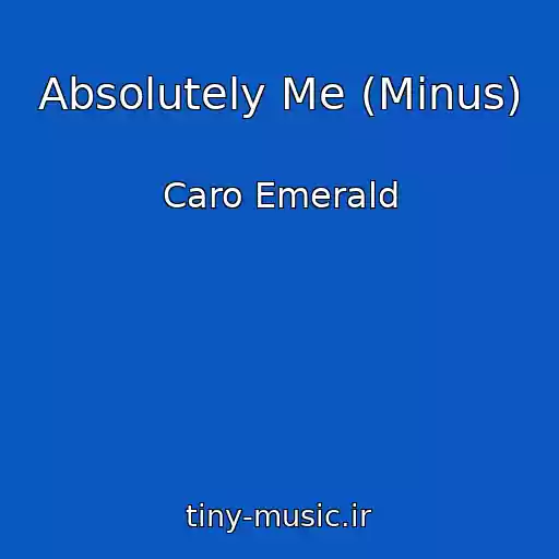 کاور آهنگ Absolutely Me (Minus) از Caro Emerald
