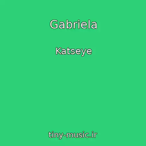 کاور آهنگ Gabriela از Katseye