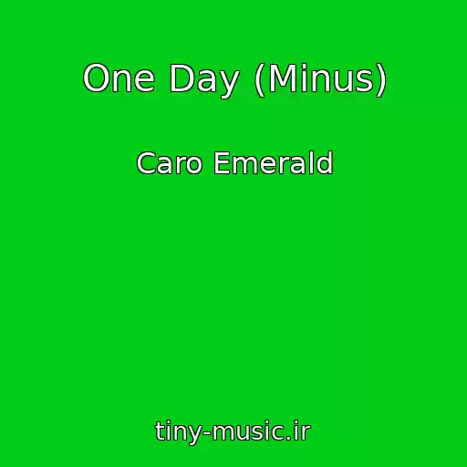 کاور آهنگ One Day (Minus) از Caro Emerald